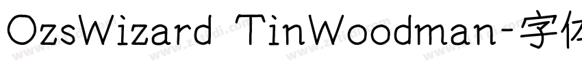 OzsWizard TinWoodman字体转换